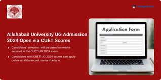 Allahabad University UG Admission 2024 Open Via CUET Scores, Apply till July 30
